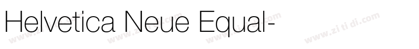 Helvetica Neue Equal字体转换